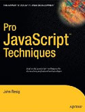 Pro JavaScript Techniques 